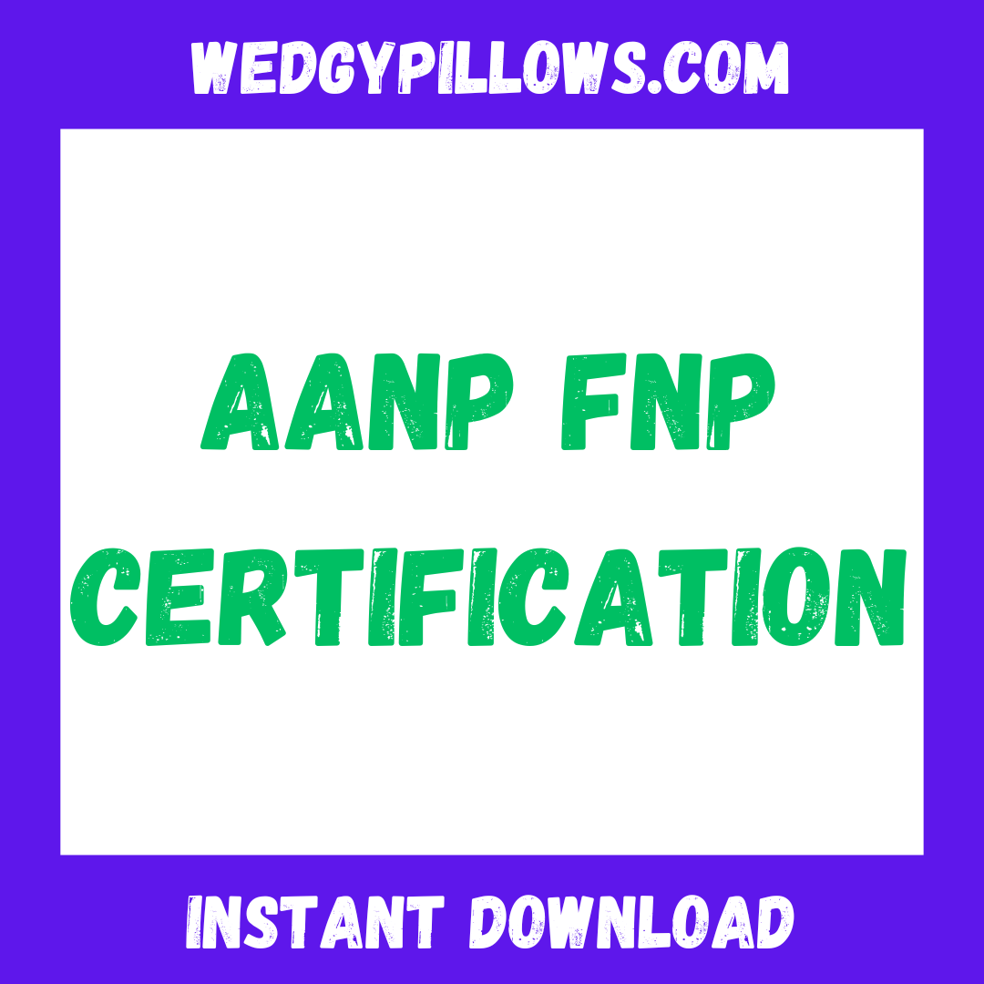 2025 AANP FNP Certification Exam Test Updated Questions and Answers (Verified Answers) PDF